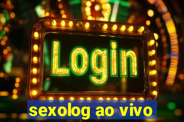 sexolog ao vivo